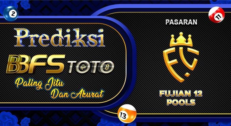 BBFSTOTO > Prediksi Jitu Togel Fujian 12 Hari Ini 21 November 2025
